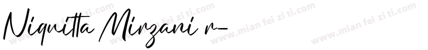 Niquitta Mirzani r字体转换